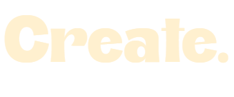 Create.