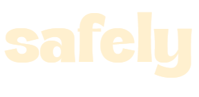 safely
