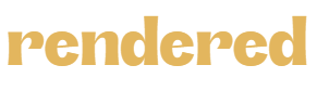 rendered