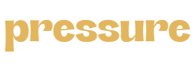 pressure